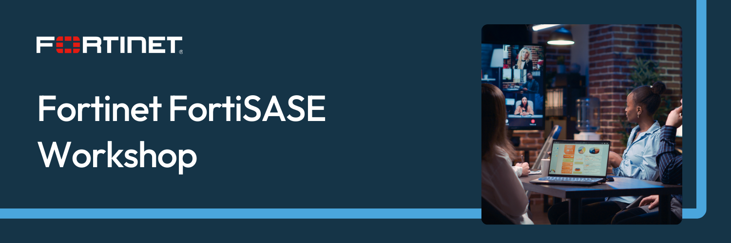 Fortinet FortiSASE Workshop Website Banner