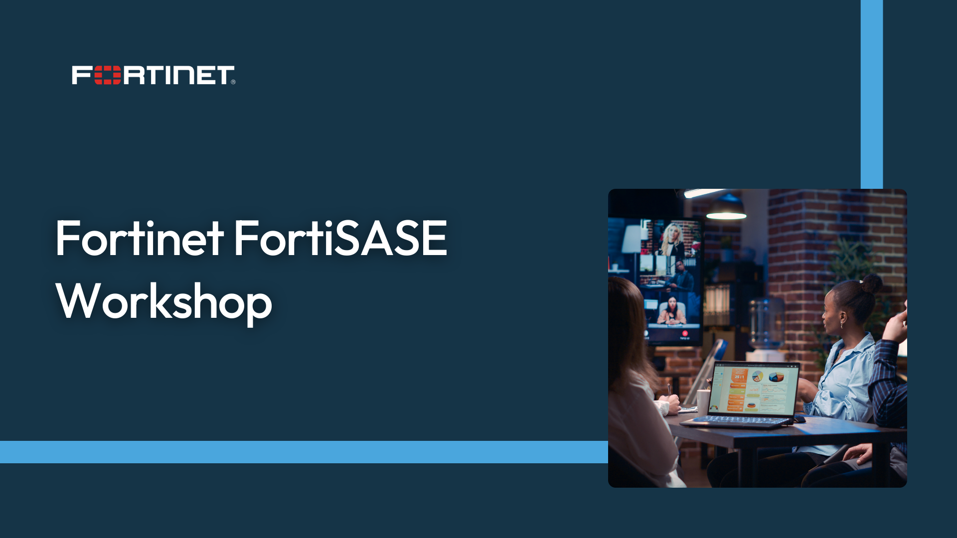 Fortinet FortiSASE Workshop Course Banner